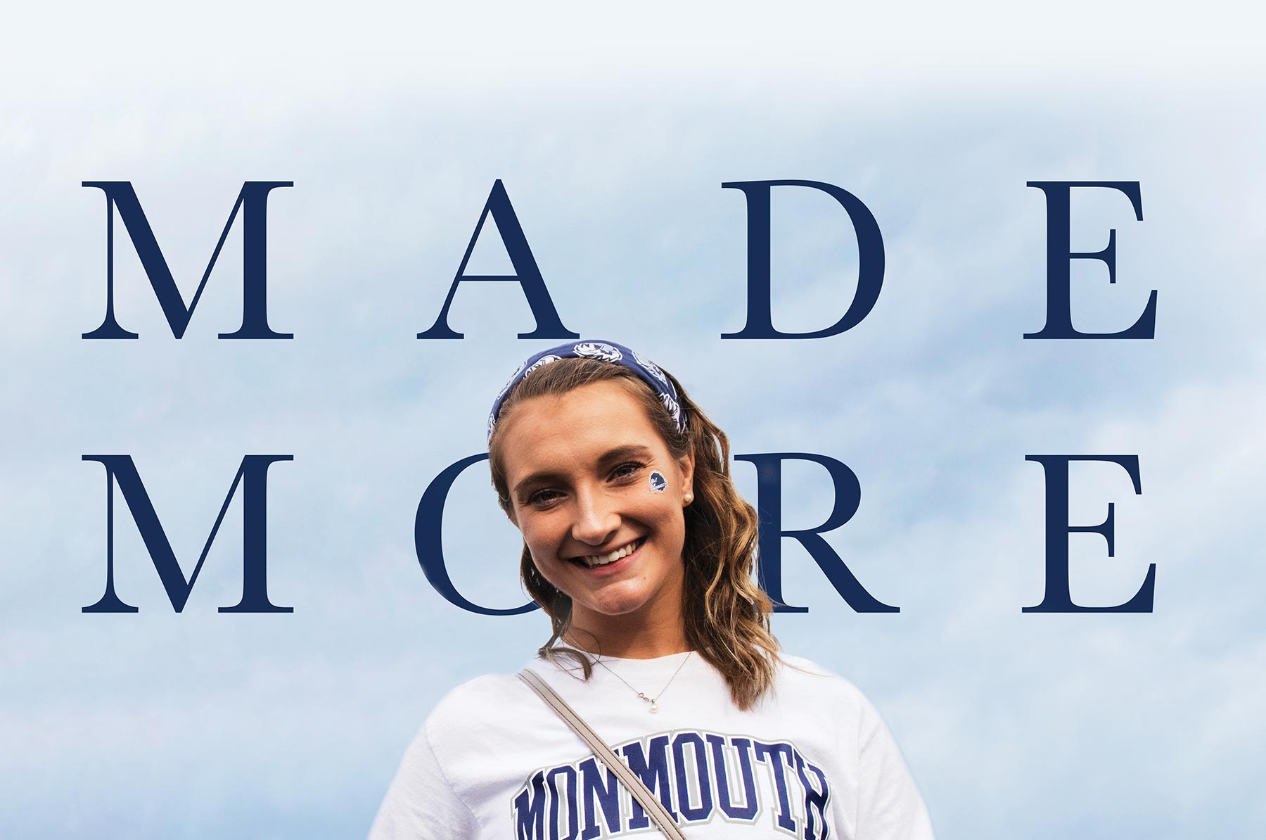Made More title typography with Student wearning Monmouth shirt and clouds